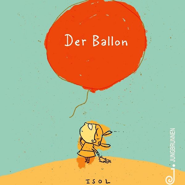 Bilderbuch von ISOL: Der Ballon