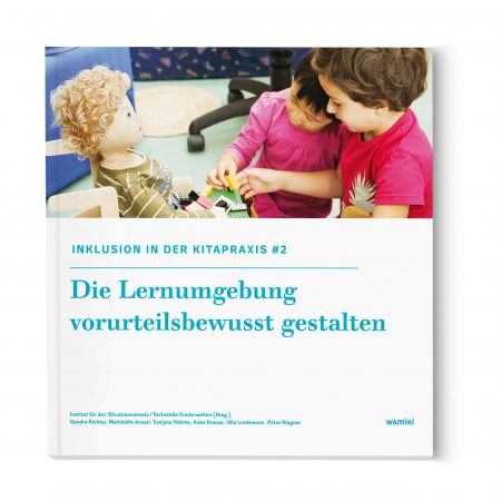 Inklusion in der Kitapraxis: Die Lernumgebung