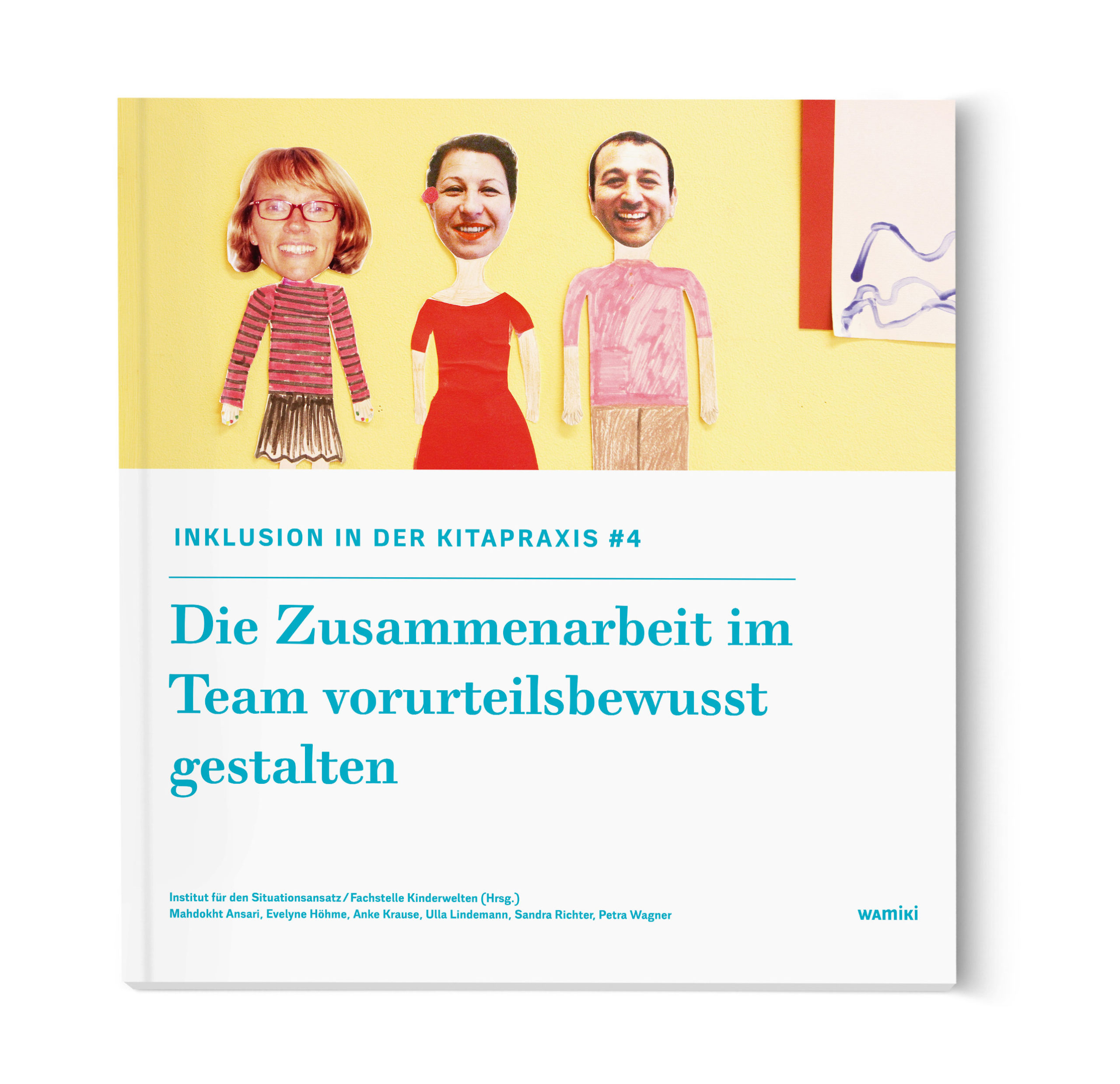 Inklusionscover_4 Inklusion in der Kitapraxis - Die Zusammenarbeit im Team vorurteilsbewust gestalten