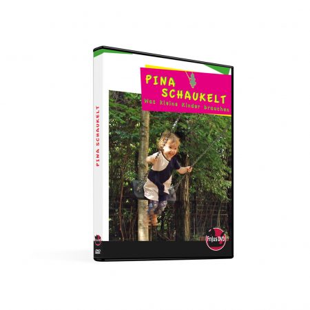 Pina schaukelt - was kleine Kinder brauchen DVD