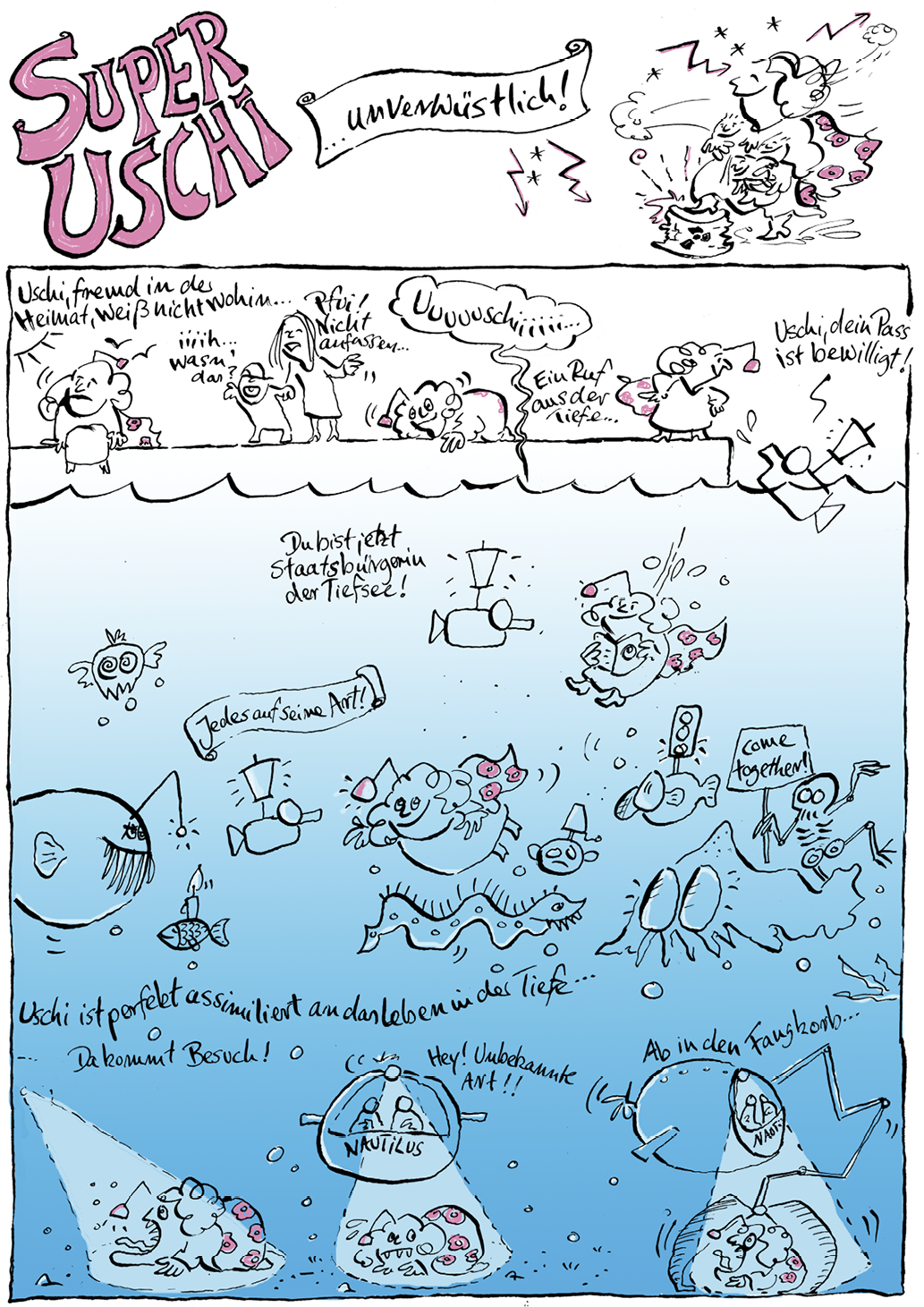 Superuschi unverwüstlich