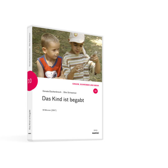 Weltwissen. Film 10. Das Kind ist begabt. DVD. Donata Elschenbroich und Otto Schweitzer