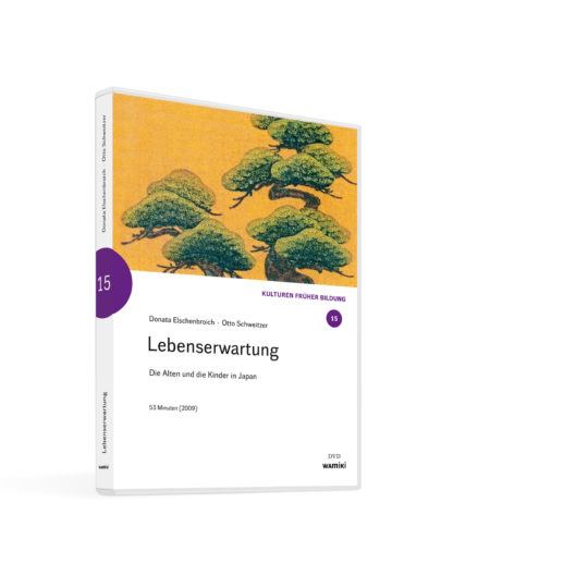 Weltwissen. Film 15. Lebenserwartung - Die Alten und die Kinder in Japan.DVD. Donata Elschenbroich und Otto Schweitzer