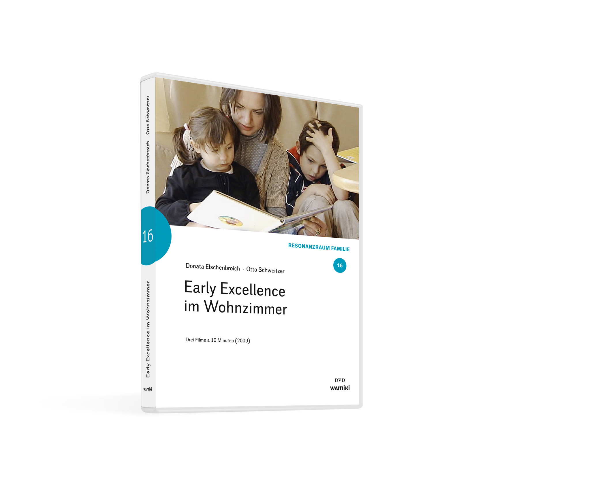 Weltwissen. Film 16. Early Excellence im Wohnzimmer. DVD. Donata Elschenbroich und Otto Schweitzer Weltwissen. Film 16. Early Excellence im Wohnzimmer. DVD. Donata Elschenbroich und Otto Schweitzer