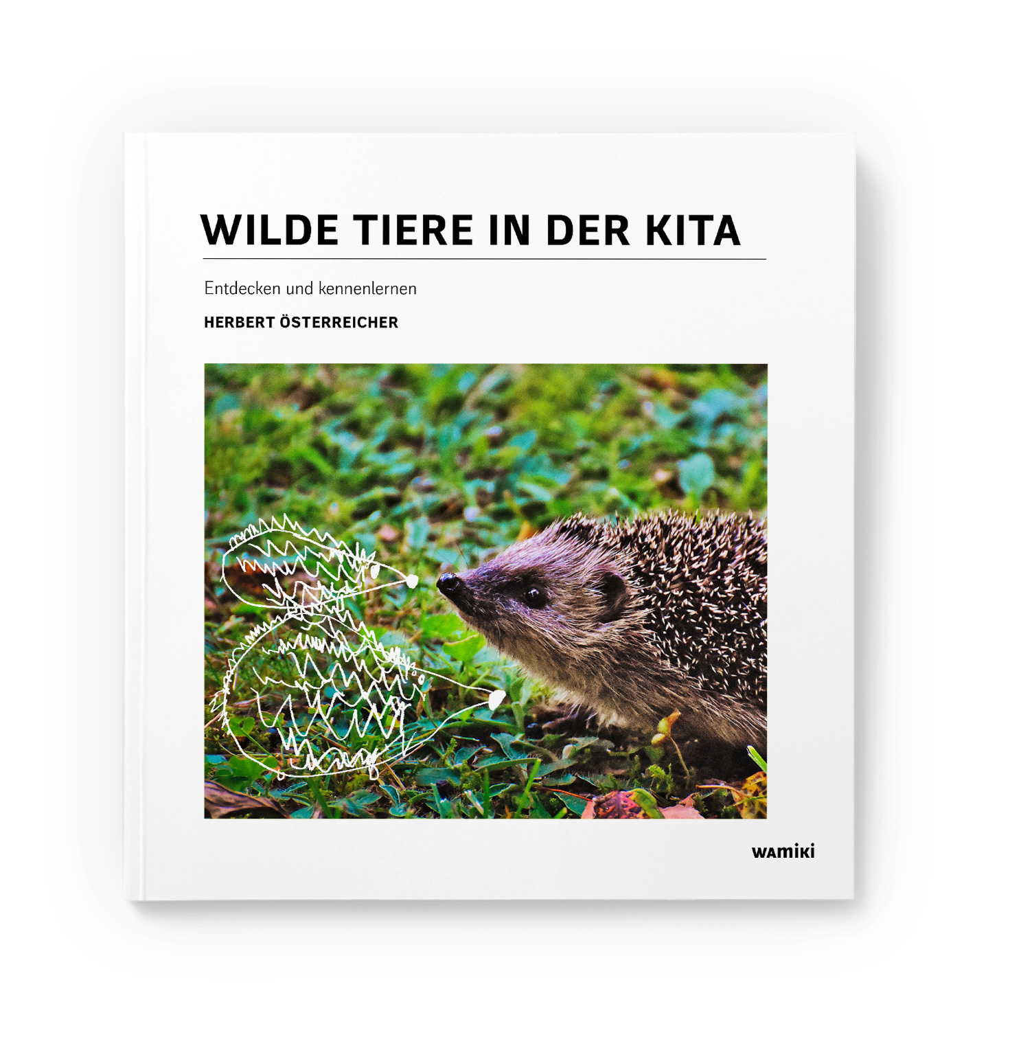 Wilde Tiere in der Kita - Österreicher Cover von Wilde Tiere in der kita