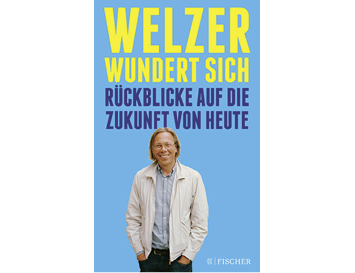 Rückblicke auf die Zukunft von heute